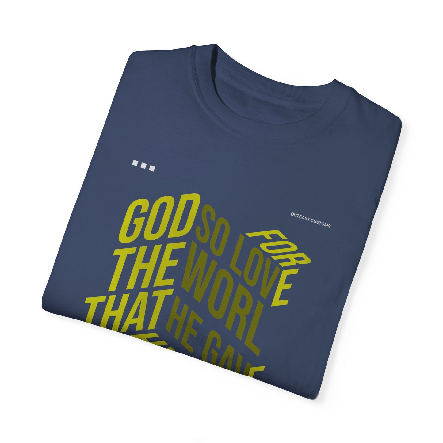 Inspirational Faith T-Shirt - "For God So Loved the World"
