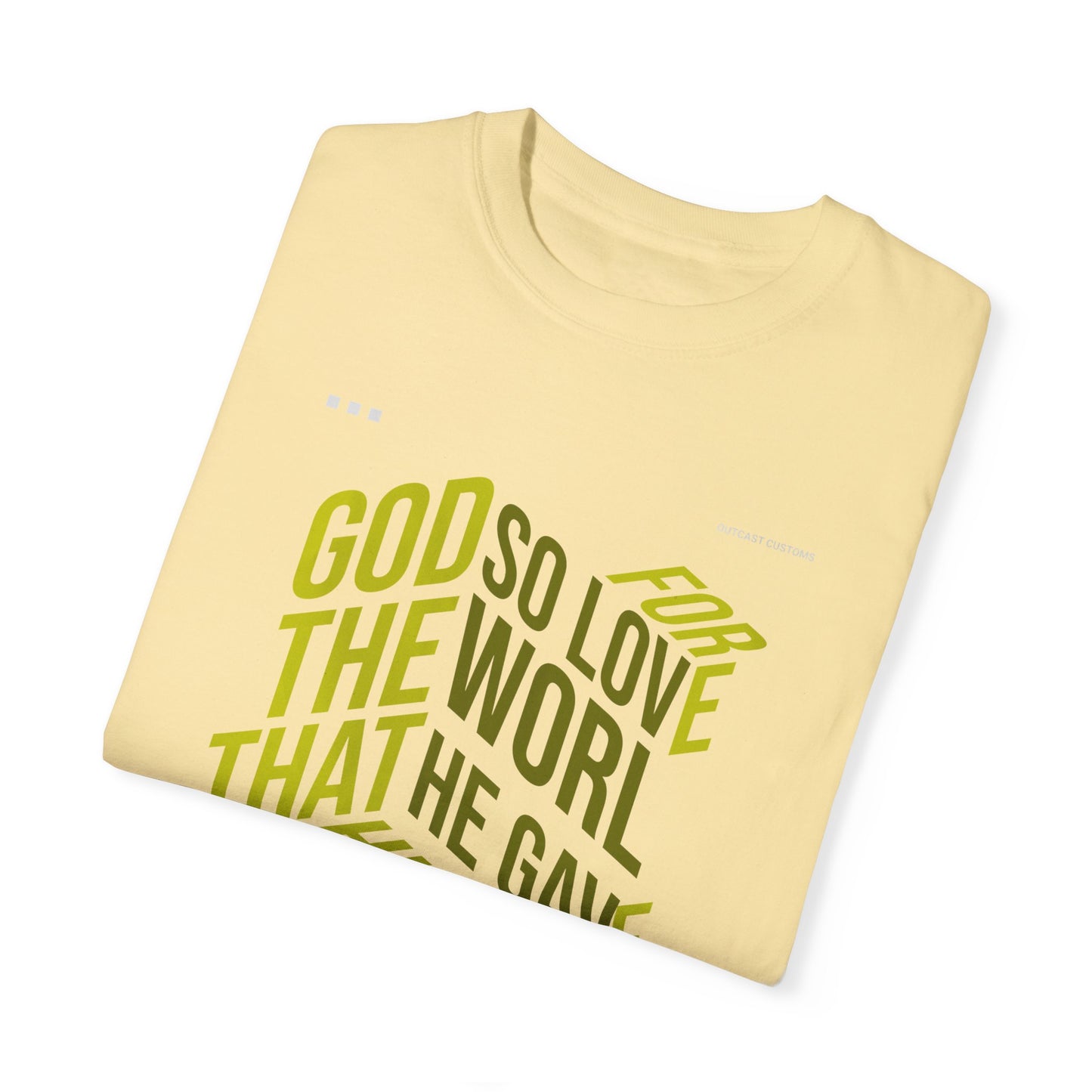 Inspirational Faith T-Shirt - "For God So Loved the World"