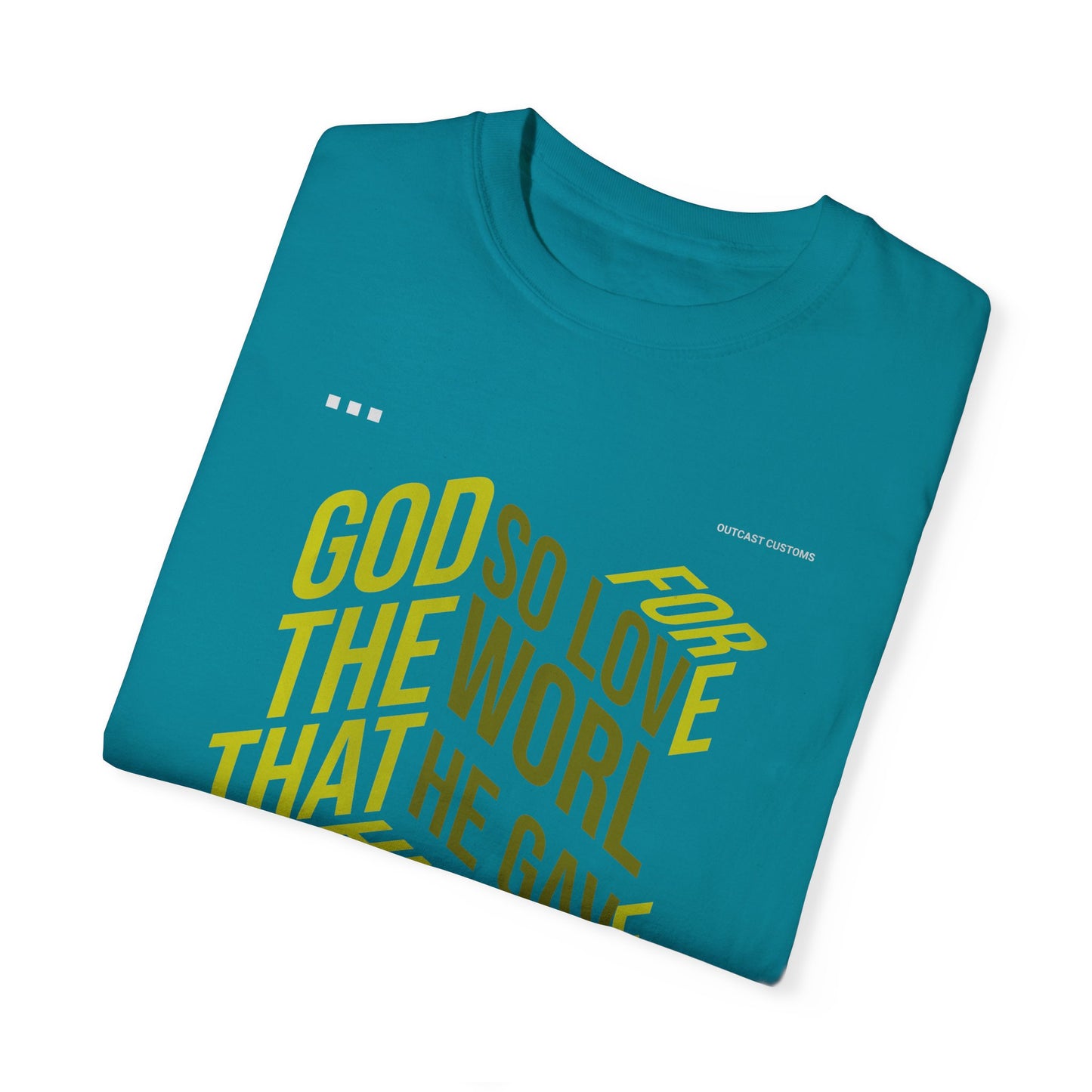 Inspirational Faith T-Shirt - "For God So Loved the World"