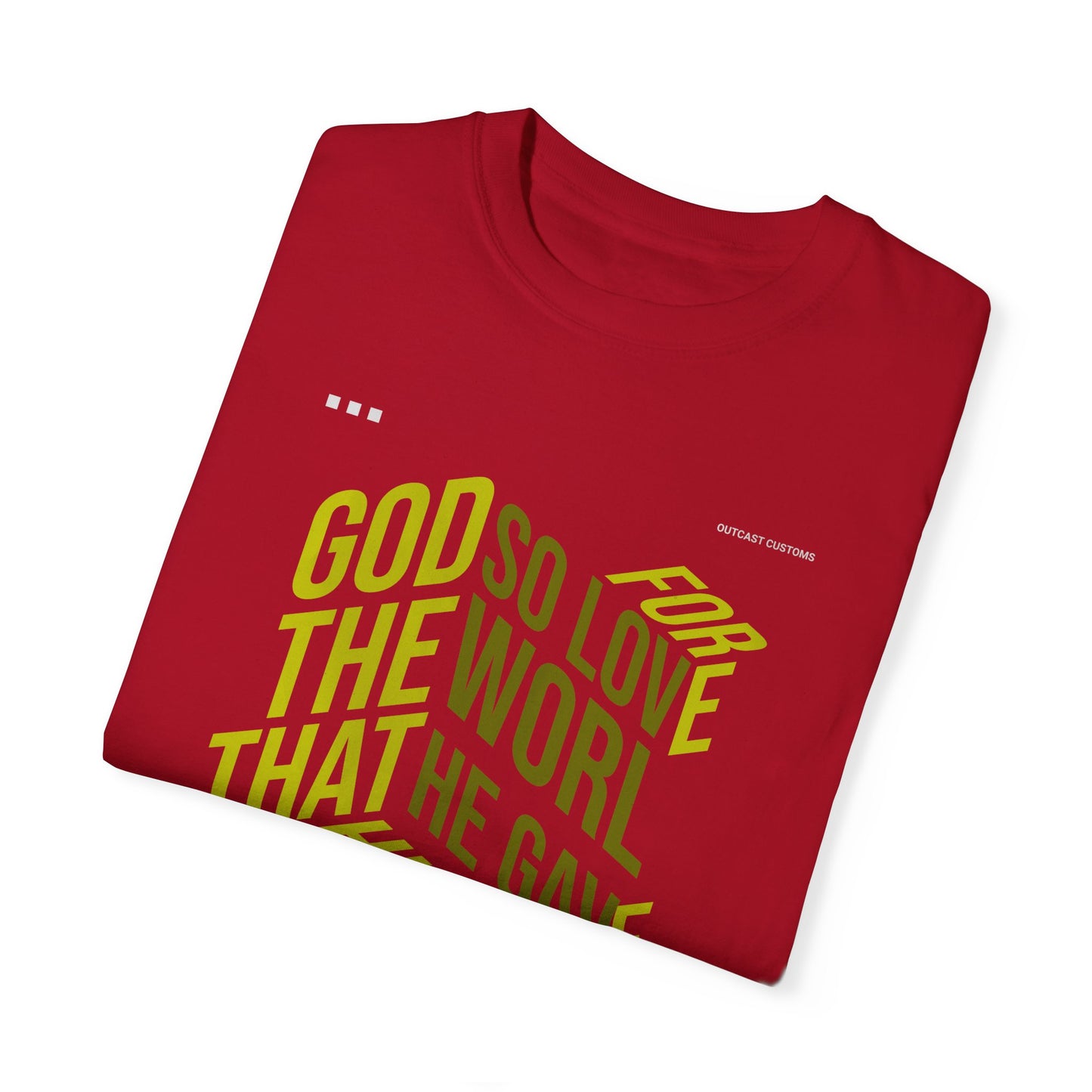 Inspirational Faith T-Shirt - "For God So Loved the World"