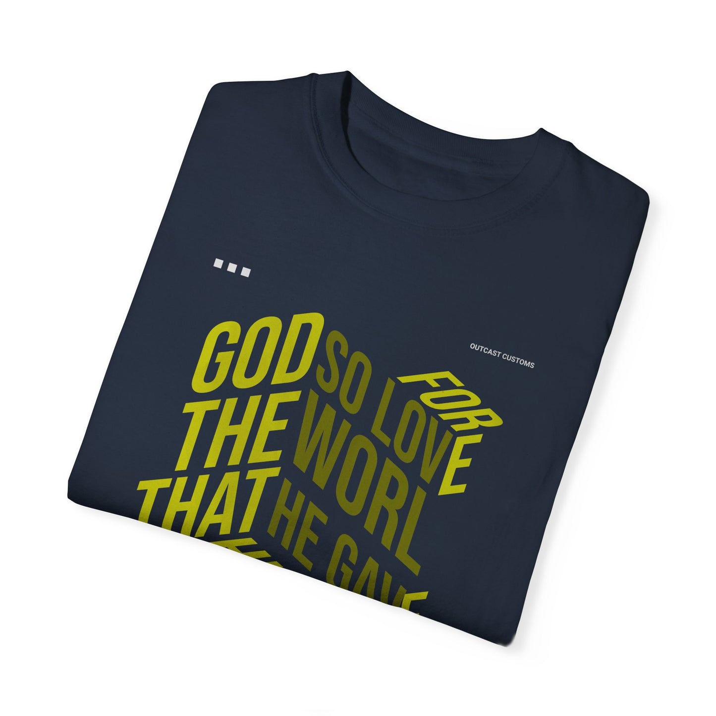 Inspirational Faith T-Shirt - "For God So Loved the World"