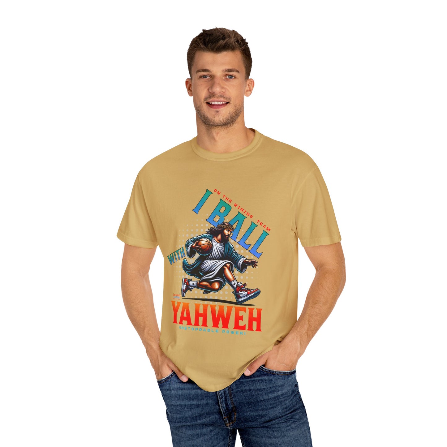 I Ball with Yahweh Unisex Garment-Dyed T-Shirt - Sporty Faith-Inspired Style