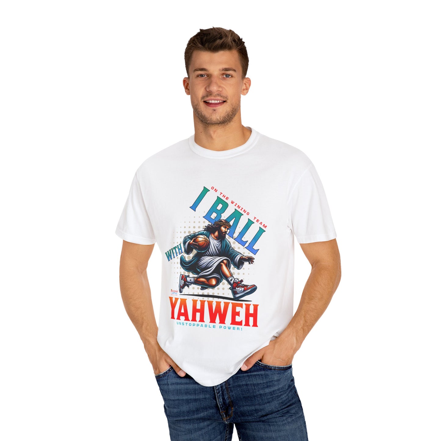 I Ball with Yahweh Unisex Garment-Dyed T-Shirt - Sporty Faith-Inspired Style