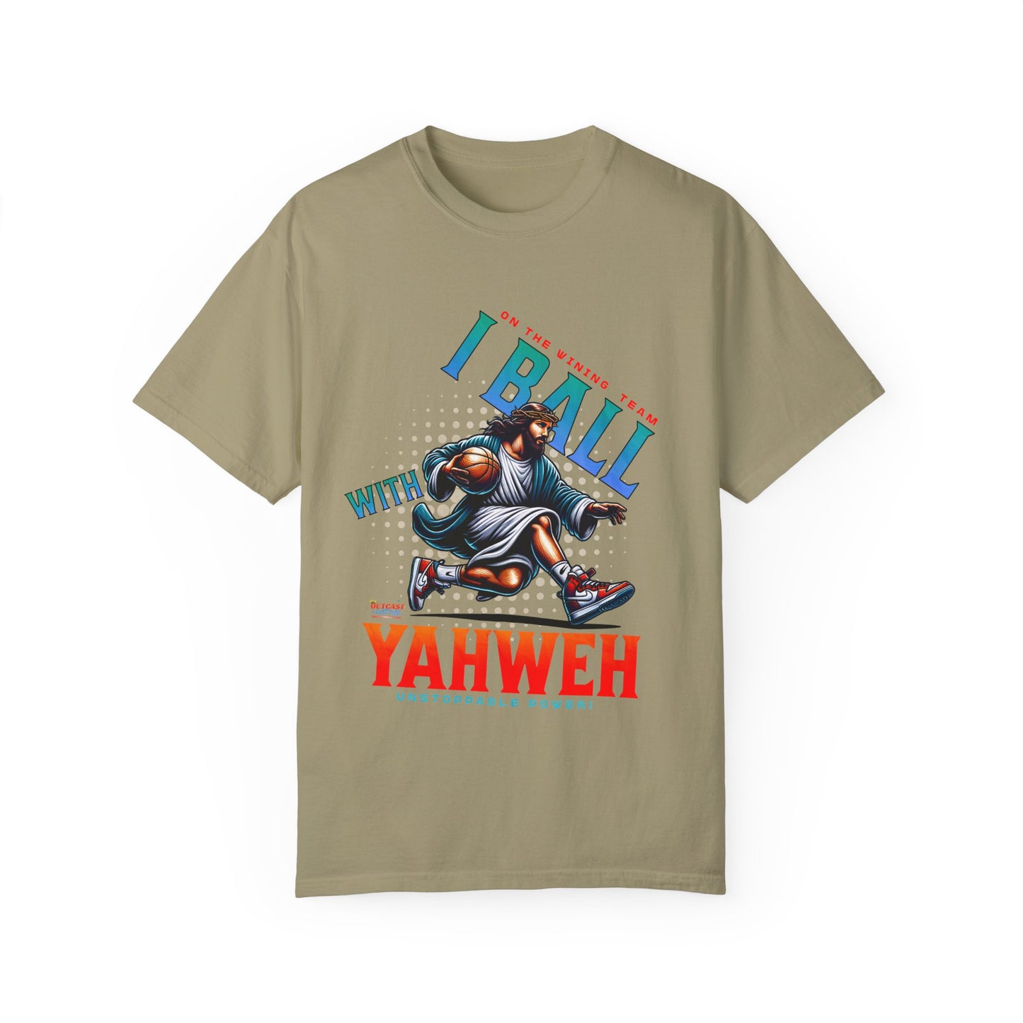 I Ball with Yahweh Unisex Garment-Dyed T-Shirt - Sporty Faith-Inspired Style