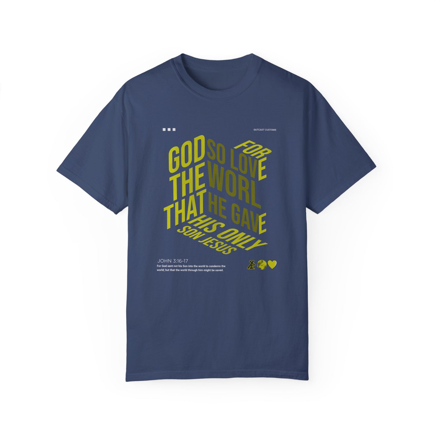 Inspirational Faith T-Shirt - "For God So Loved the World"