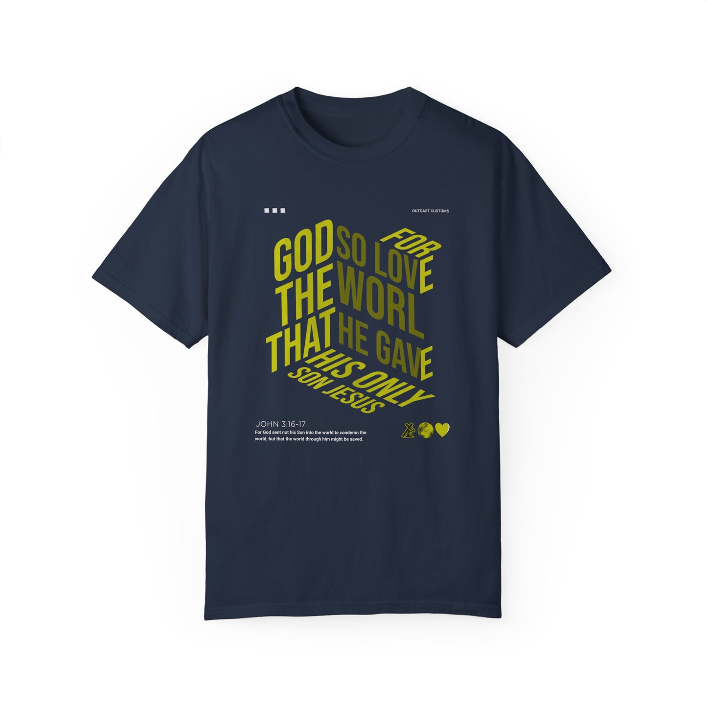 Inspirational Faith T-Shirt - "For God So Loved the World"