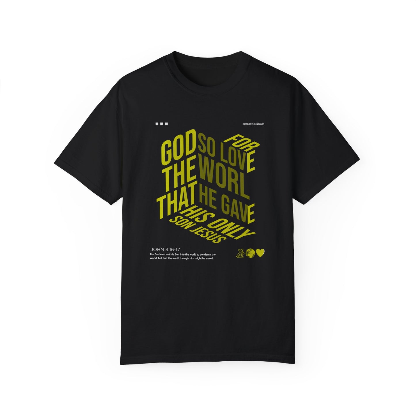 Inspirational Faith T-Shirt - "For God So Loved the World"
