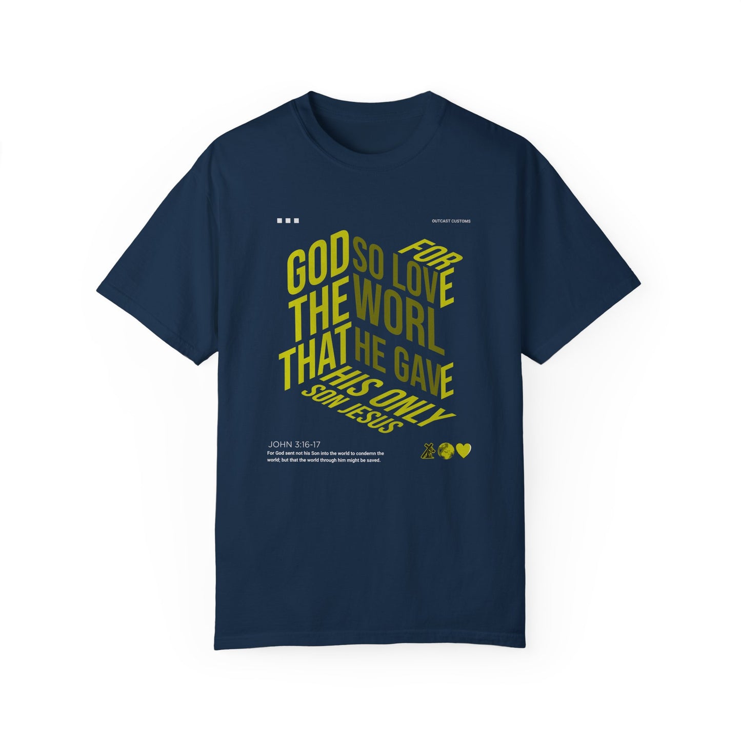 Inspirational Faith T-Shirt - "For God So Loved the World"