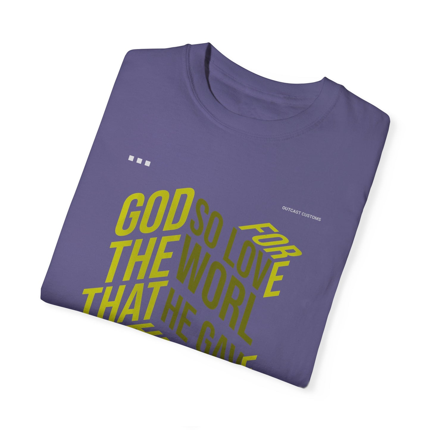 Inspirational Faith T-Shirt - "For God So Loved the World"