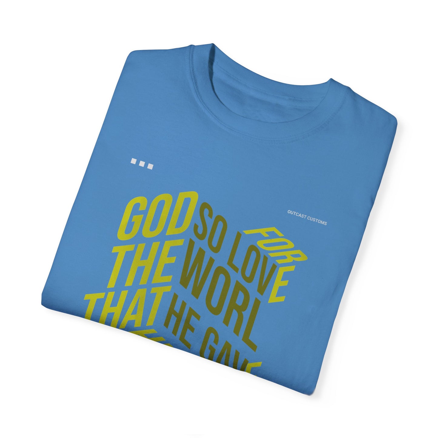 Inspirational Faith T-Shirt - "For God So Loved the World"